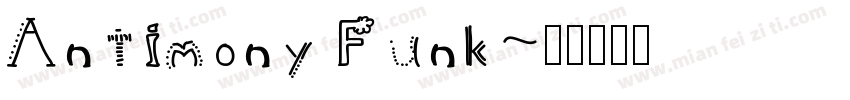 Antimony Funk字体转换